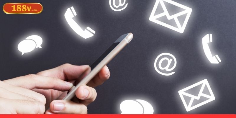 Trước khi liên hệ 188V hãy rà soát lại thông tin